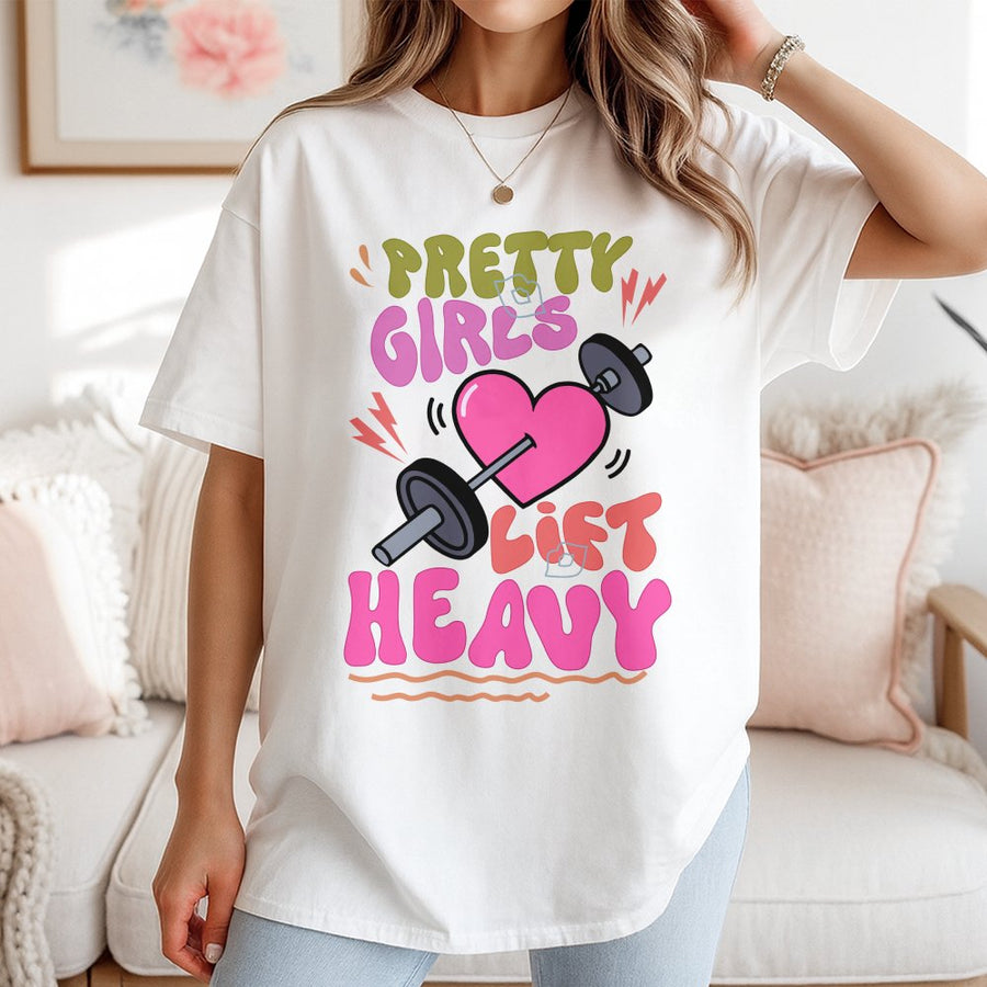 Pretty Girls Lift Heavy T-Shirt | Heart Barbell Graphic Tee | 100% Cotton Premium Gym Apparel | Gift for Women Bodybuilders & Fitness Enthusiasts
