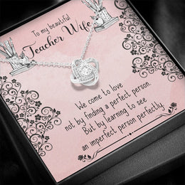 To my beautiful Teacher Wife, Teacher Wife Gift, Valentines Day gift, Teacher Wife Necklace, Birthday Gift for Teacher Wife