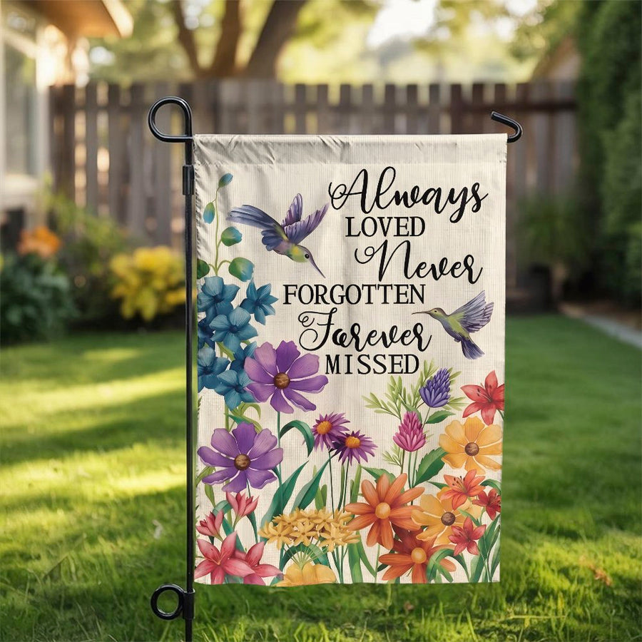 Memorial Garden Flag | 'Always Loved Never Forgotten' Floral Design | Double-Sided Premium Polyester | Sympathy Gift for Loss of Loved One