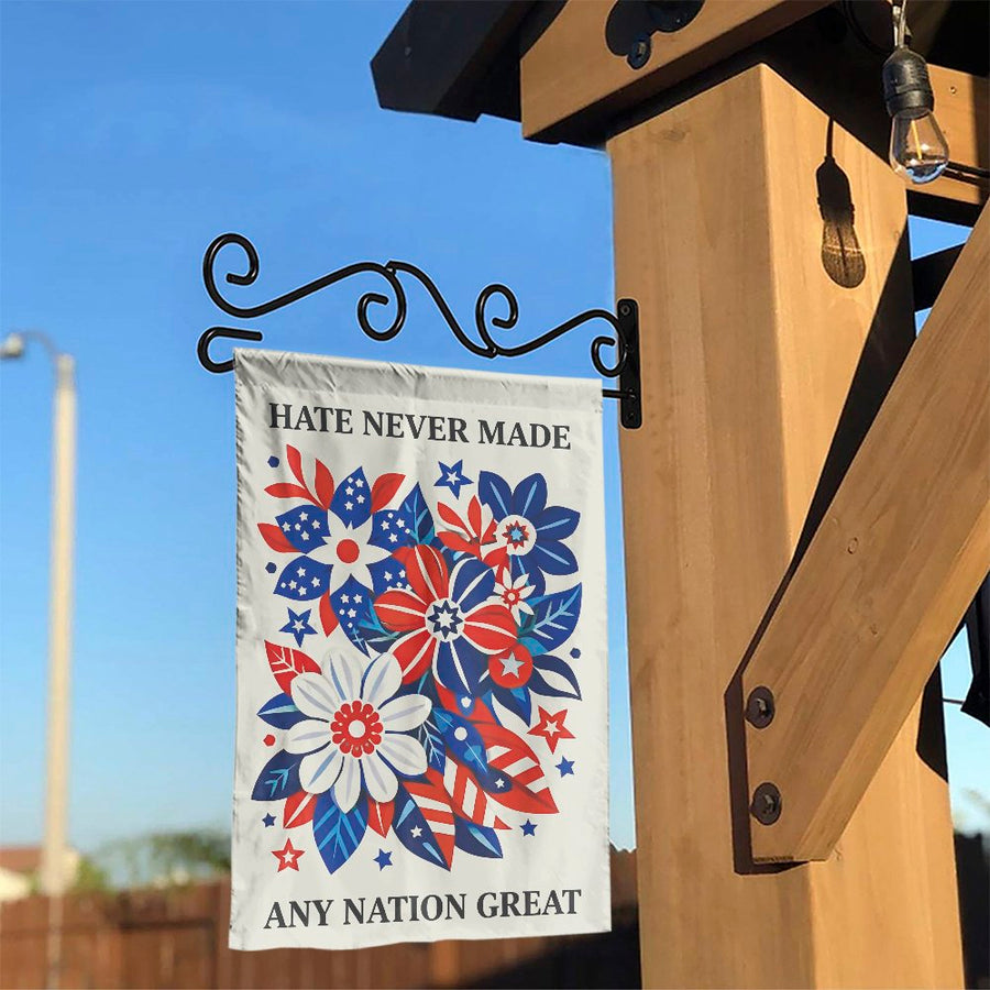 Patriotic Garden Flag | Hate Never Made Any Nation Great Floral Design | Double Sided Weather-Resistant Fabric | Political Statement Yard Decor