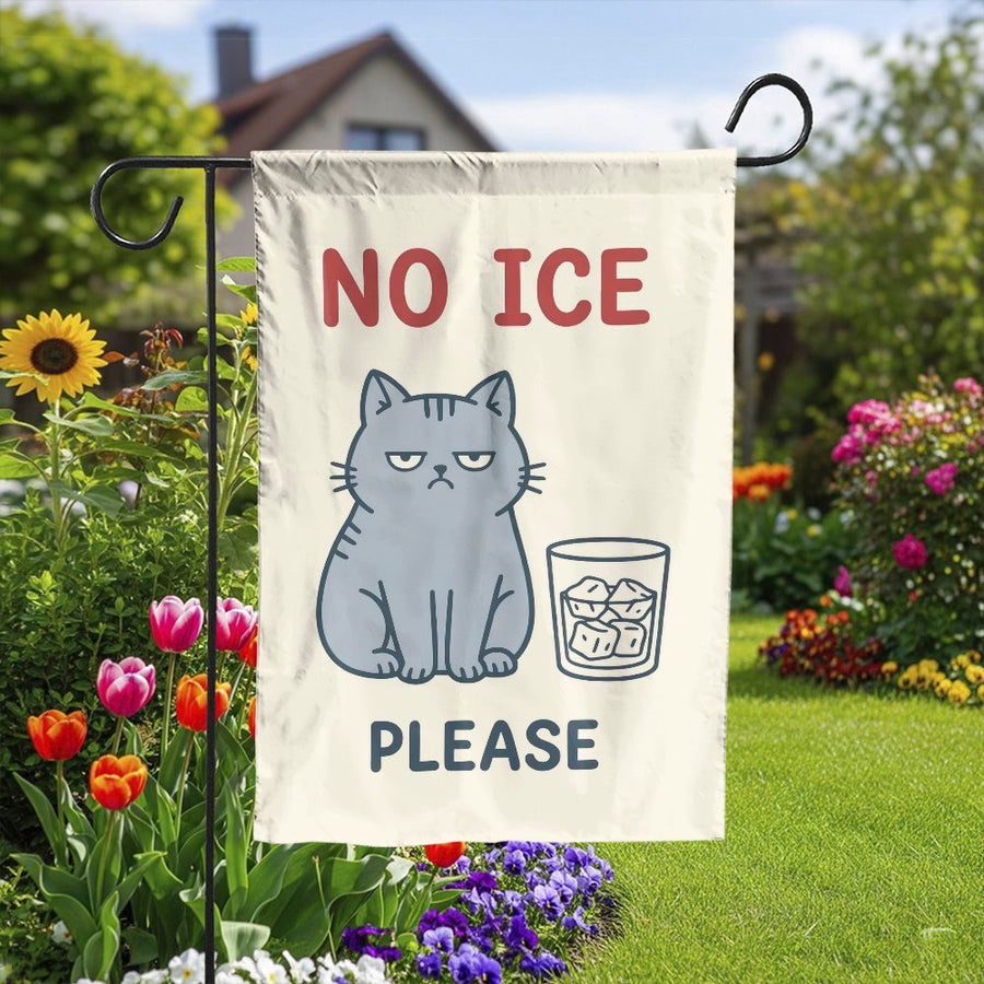 Funny Cat Garden Flag | Sarcastic 'No Ice Please' Grumpy Cat Art | Weather-Resistant Polyester | Outdoor Yard Decor Gift for Cat Lovers