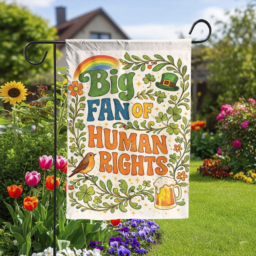 St Patrick's Day Human Rights Garden Flag | Retro Groovy Quote with Shamrocks | Double-Sided Fade-Resistant | Progressive Porch & Yard Decor Gift
