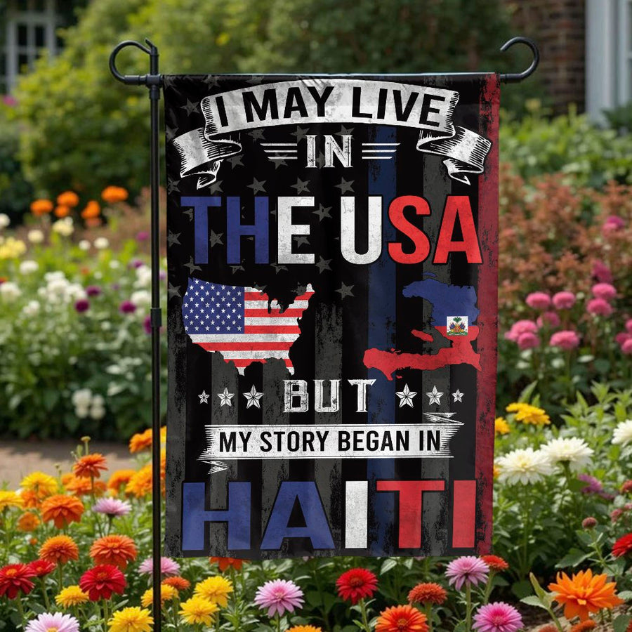 Haitian American Heritage Garden Flag | My Story Began In Haiti Quote | Double Sided Weatherproof Fabric | Patriotic Yard Decor Gift