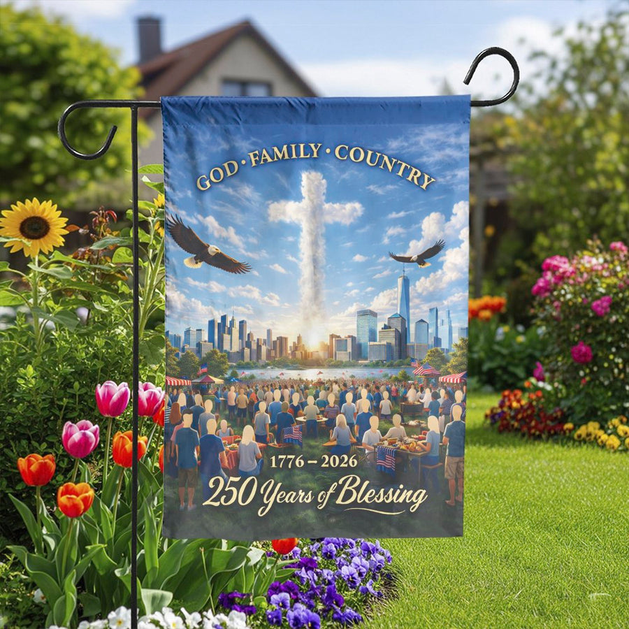 God Family Country Garden Flag | USA 250th Anniversary 1776-2026 Design | Double Sided Polyester | Patriotic Christian Yard Decor Gift