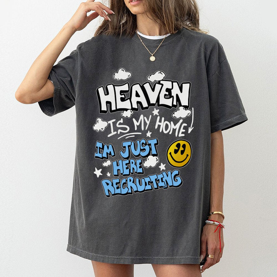 Heaven Is My Home T-Shirt | Christian Recruiting Graphic Tee | Premium 100% Cotton | Religious Faith Gift for Men and Women
