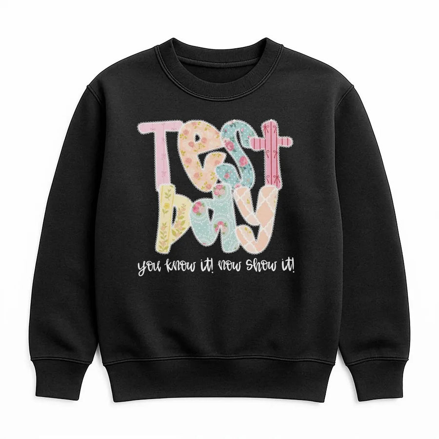 Test Day Sweatshirt | Inspirational Teacher Quote Pullover | Cozy Cotton Blend Crewneck | Gift for Testing Coordinator & Students