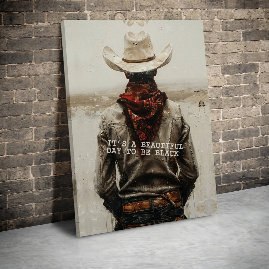 Black Cowboy Wall Art | It's A Beautiful Day To Be Black Quote | Premium Gallery Wrapped Canvas Print | Inspirational Home Decor Gift