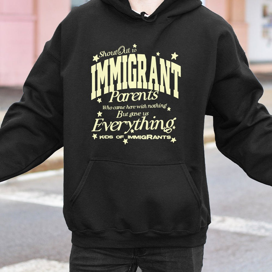 Immigrant Parents Hoodie | Kids Of Immigrants Graphic Sweatshirt | Premium Cotton Blend | Inspirational Gift For First Generation Americans