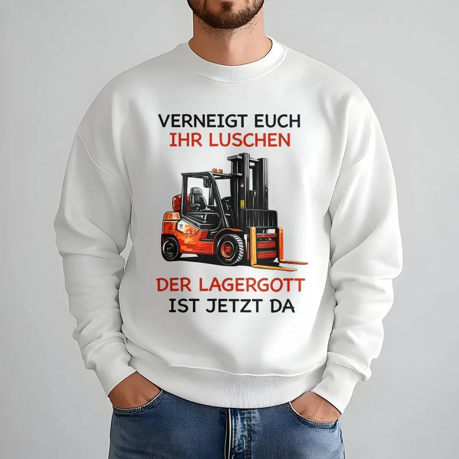 Lagergott Sweatshirt für Herren | Lustiger Spruch mit Gabelstapler | Premium Baumwolle Shirt | Geschenk für Lagerarbeiter & Staplerfahrer