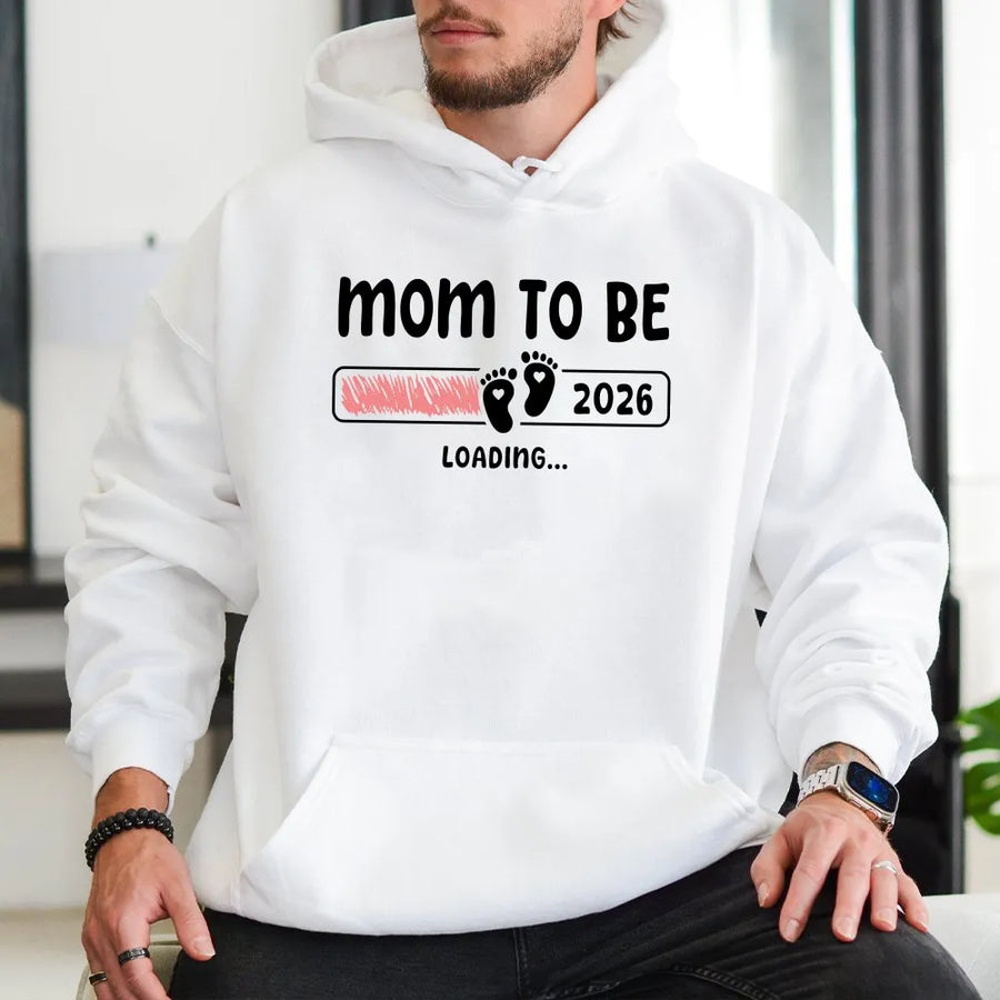 Mom To Be 2026 Hoodie | Funny Baby Loading Bar Graphic | Soft Cotton Blend | Pregnancy Announcement Gift for Expecting Mother