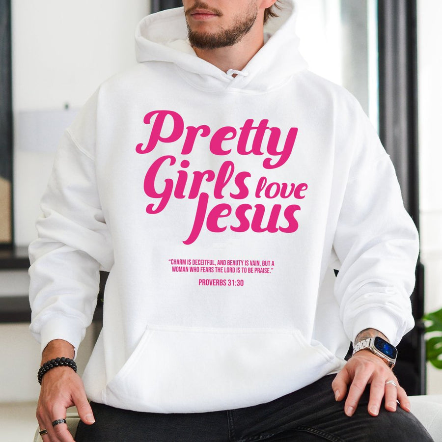 Pretty Girls Love Jesus Hoodie | Proverbs 31:30 Aesthetic Scripture Print | Premium Cotton Blend | Christian Gift for Women and Teen Girls