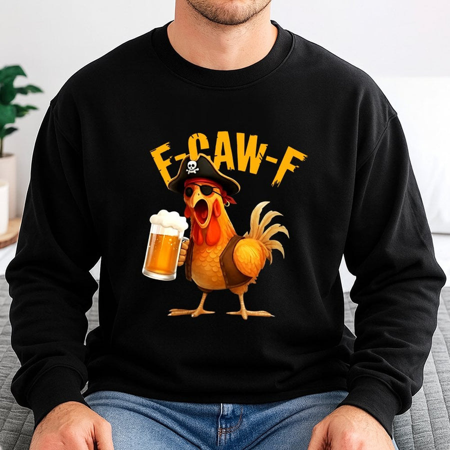 F Caw F Sweatshirt | Funny Pirate Chicken Drinking Beer Graphic | Premium Cotton Blend Crewneck | Sarcastic Rooster Lover Gift for Men Women