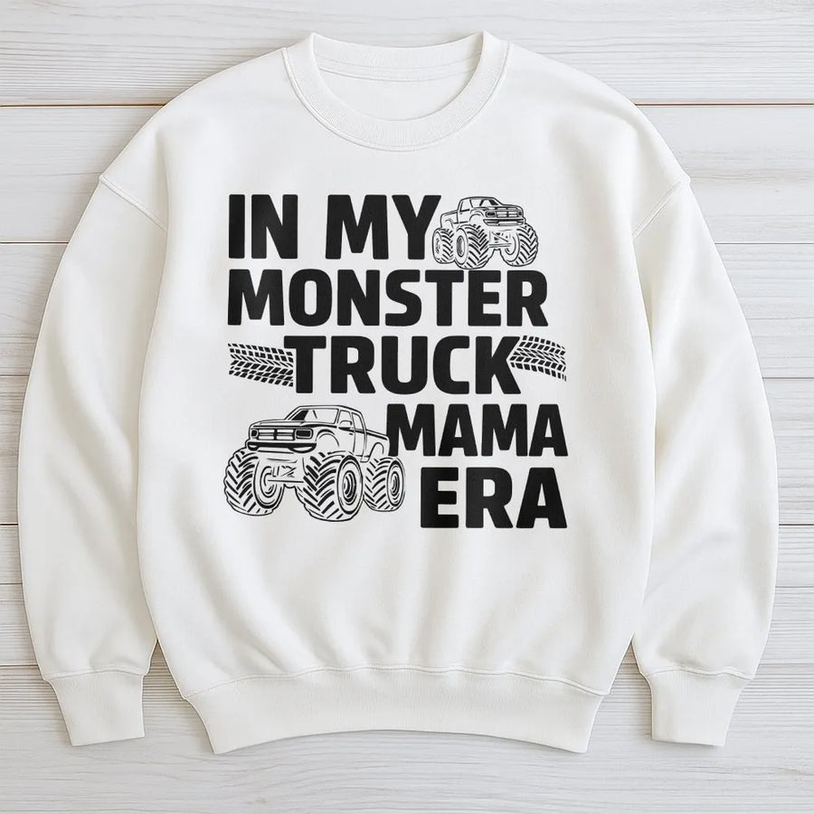 Monster Truck Mama Sweatshirt | Funny 'In My Era' Graphic Sweatshirt | Premium Cotton Blend | Gift for Boy Mom