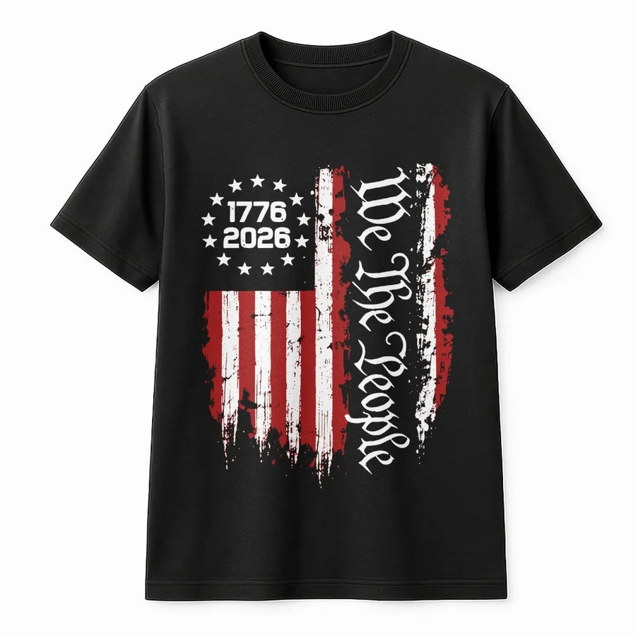 250th Anniversary American Flag T-Shirt | Vintage We The People Graphic | Premium Cotton USA Patriotic Tee | Collector's 1776-2026 Freedom Gift