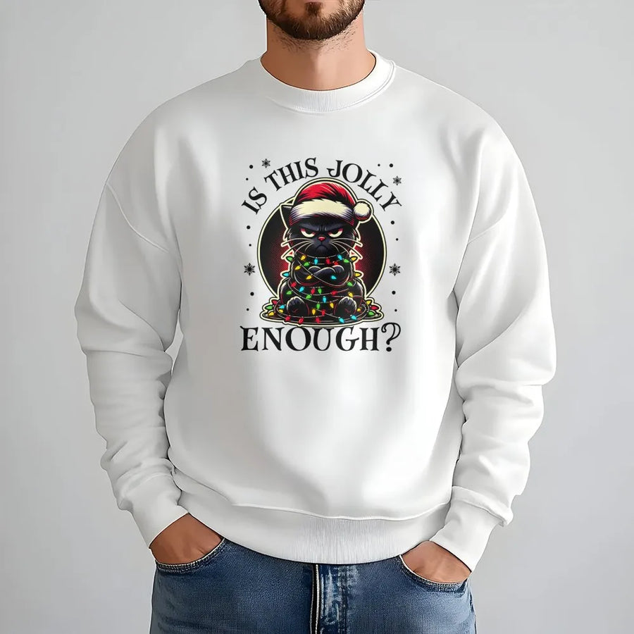 Funny Black Cat Christmas Sweatshirt | Is This Jolly Enough Grumpy Kitty Design | Premium Cotton Blend | Holiday Gift for Cat Lovers