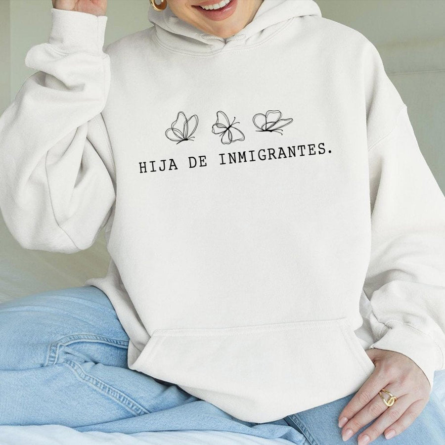 Hija De Inmigrantes Hoodie | Minimalist Butterfly Graphic Sweatshirt | Premium Cotton-Poly Blend | Empowering Gift for First Generation Immigrants