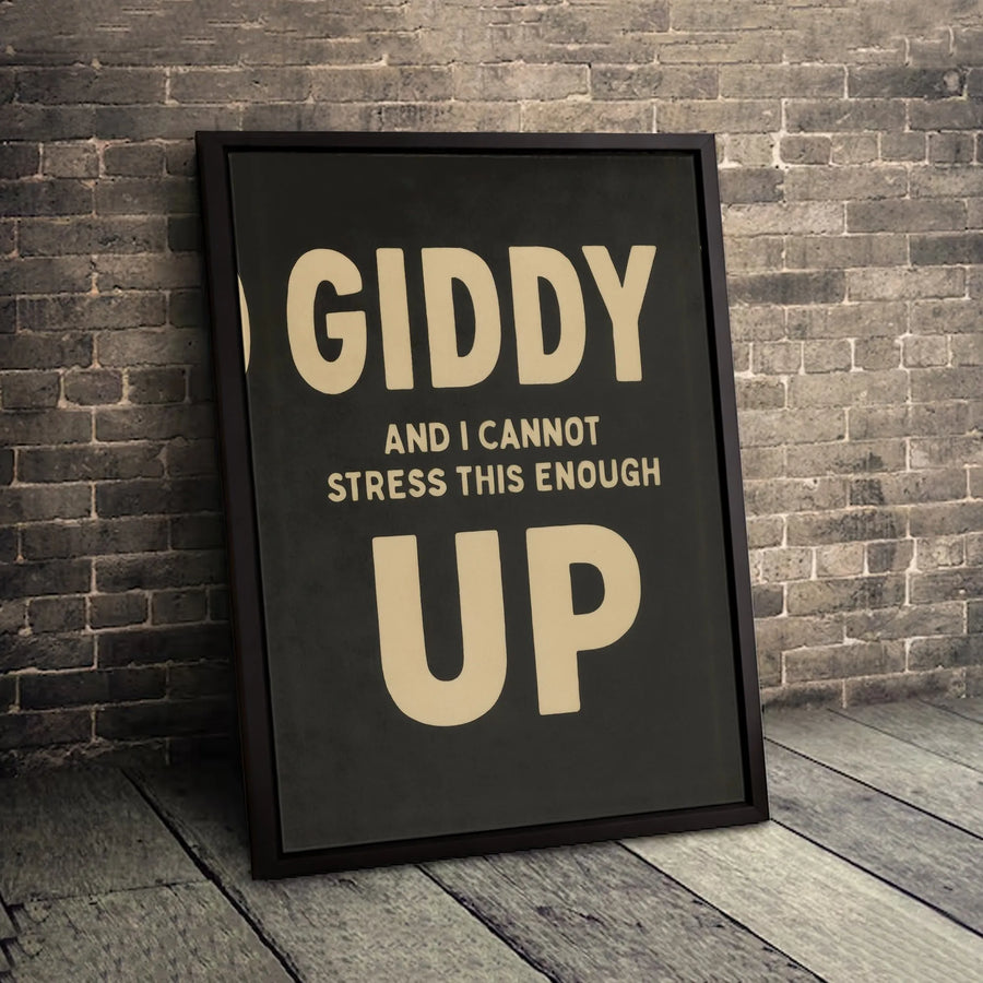 Giddy Up Wall Art | Funny Typography Quote Print | Premium Gallery Wrapped Canvas | Modern Minimalist Home Decor Gift