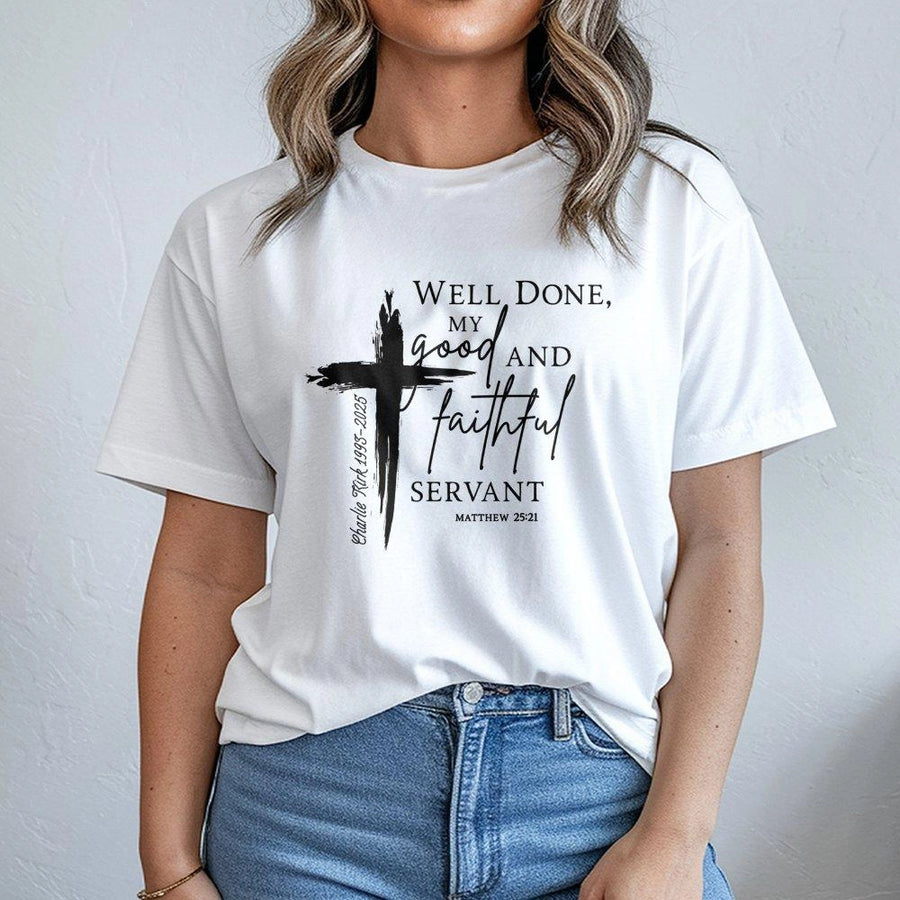 Well Done Good And Faithful Servant T-Shirt | Matthew 25:21 Bible Verse Graphic | Premium Cotton Religious Apparel | Christian Gift For Faith Community