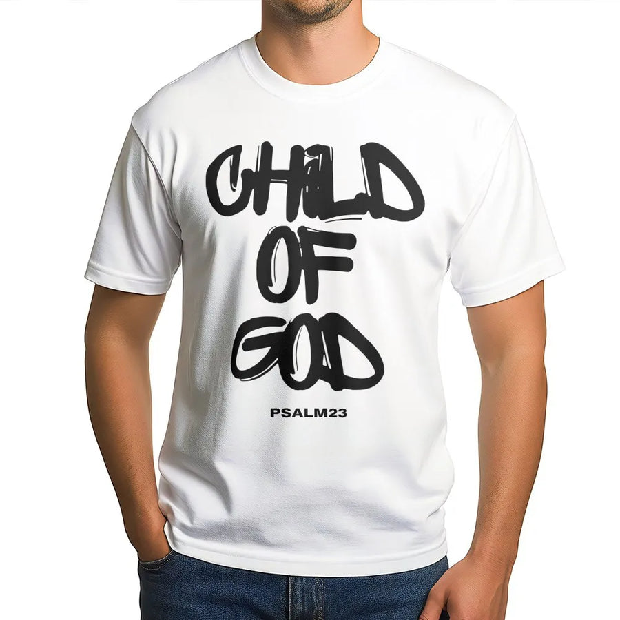 Child Of God T-Shirt | Psalm 23 Faith Based Graphic Tee | Premium Cotton Christian Apparel | Inspirational Religious Gift for Men and Women