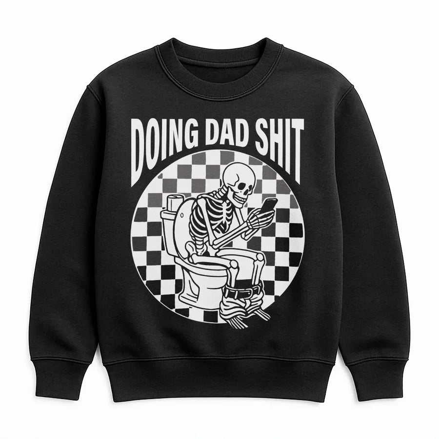 Doing Dad Shit Sweatshirt | Funny Skeleton Bathroom Graphic Tee | Premium Cotton Blend Unisex Pullover | Humorous Father's Day 2026 Gift For Dad