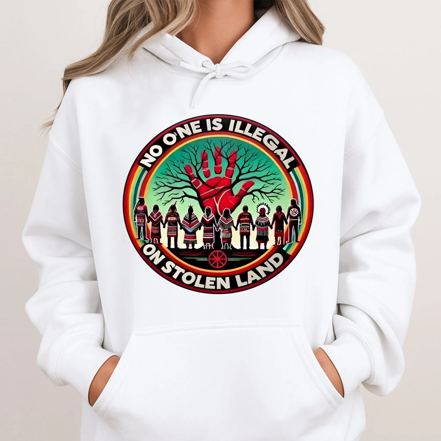 No One Is Illegal On Stolen Land Hoodie | Indigenous Rights Graphic Sweatshirt | Premium Cotton Blend | Activist Protest Social Justice Gift