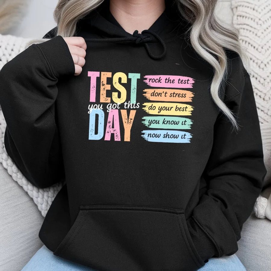 Test Day Teacher Hoodie | Motivational Classroom Quote | Soft Cotton-Poly Blend | Premium Gift for Educators and Staff