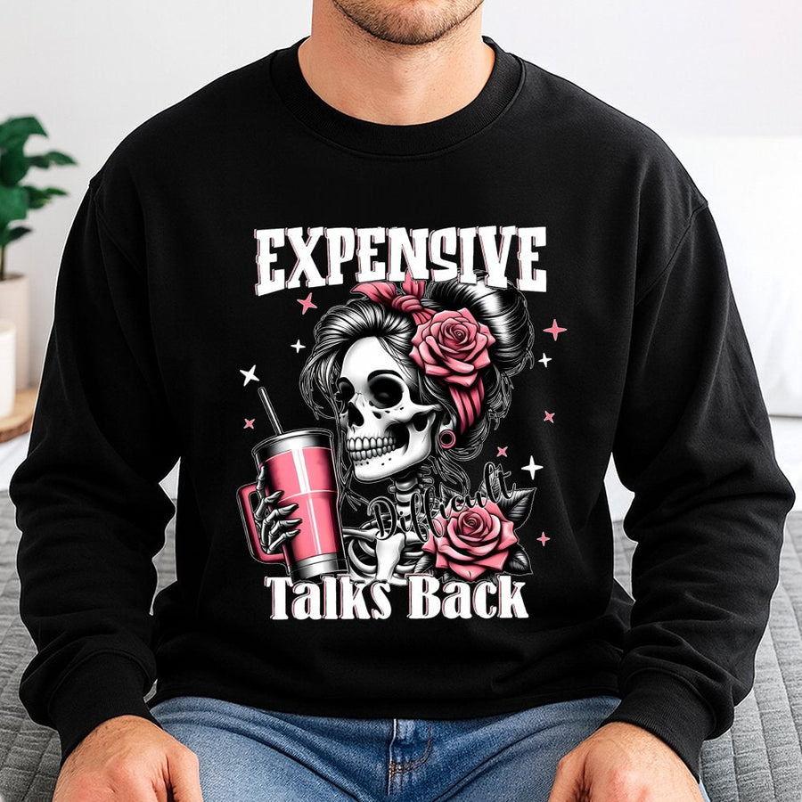 Expensive Talks Back Sweatshirt | Sassy Skull Rose Graphic Design | Soft Cotton Blend Unisex Pullover | Trendy Baddie Aesthetic Gift for Her