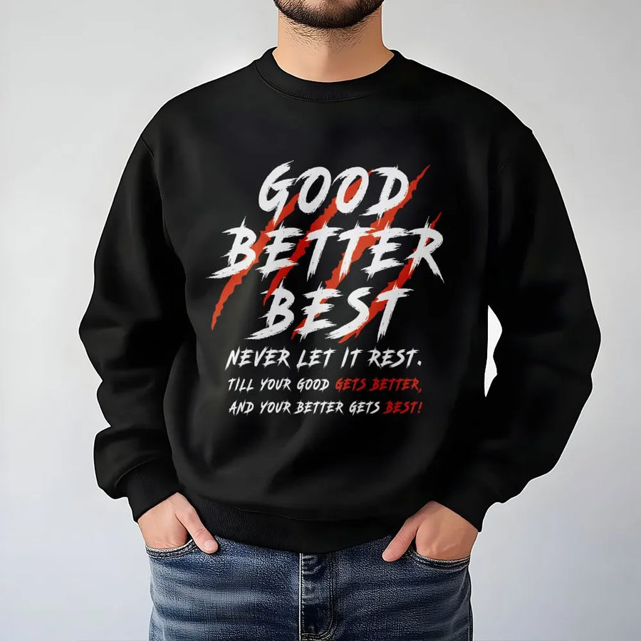 Chicago Football Sweatshirt, Good Better Best Sweatshirt, Motivational Bears Sweatshirt, Windy City Bear Down Sweatshirt For Mens & Woment