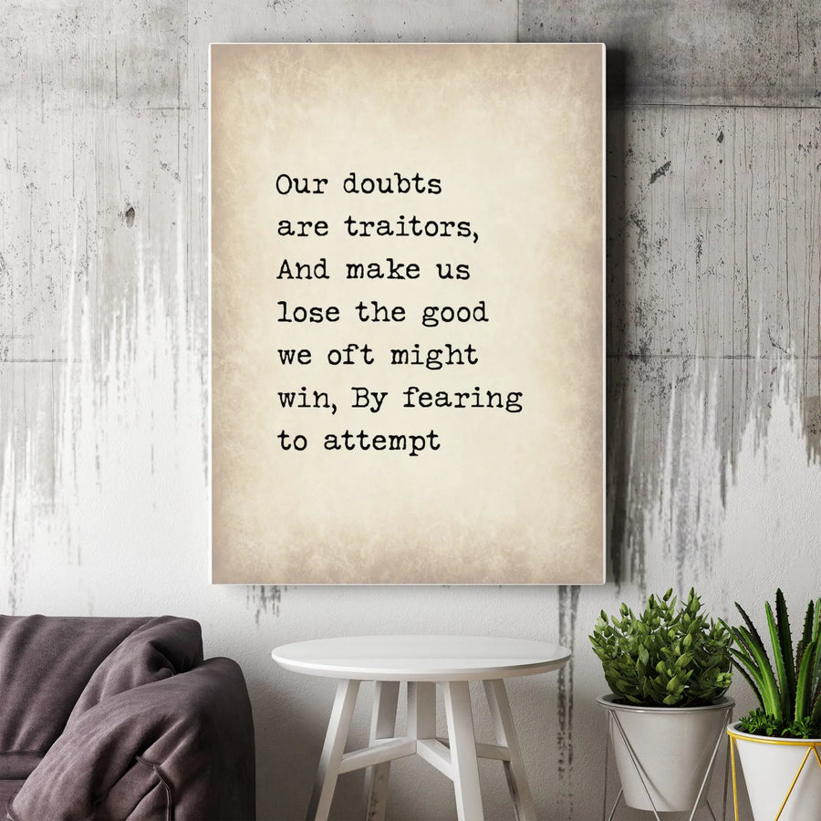 Shakespeare Quote Canvas Wall Art | Our Doubts Are Traitors Typographic Print | Premium Gallery Wrap Decor | Motivational Office Gift For Him And Her