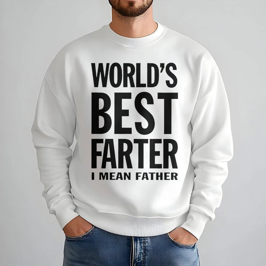 Worlds Best Farter I Mean Father Sweatshirt | Funny Dad Joke Graphic Print | Premium Cotton Blend Crewneck | Humorous Birthday Gift for Dad