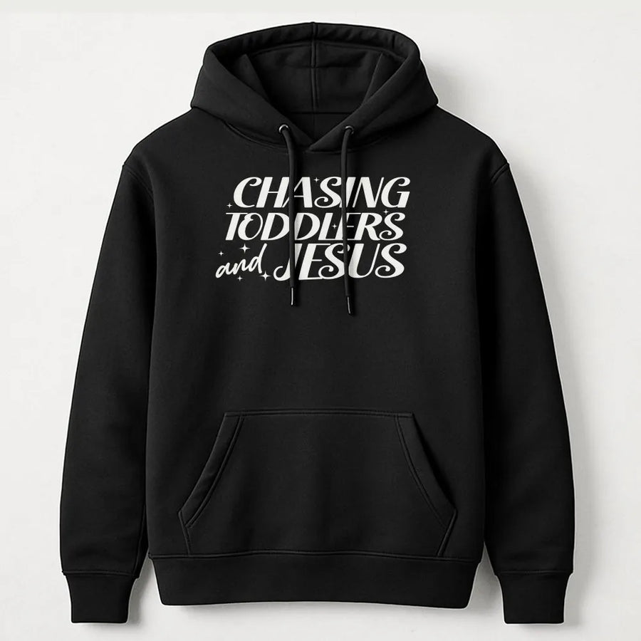 Chasing Toddlers and Jesus Hoodie | Christian Mom Faith Quote | Soft Cotton-Poly Blend | Cute Gift for Mama and New Parents