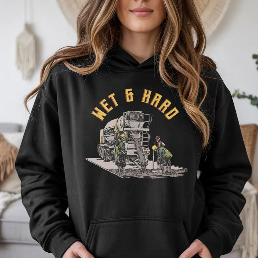 Concrete Worker Hoodie | Funny Wet & Hard Construction Graphic | Soft Cotton Blend | Gift for Builder, Contractor, or Cement Mason