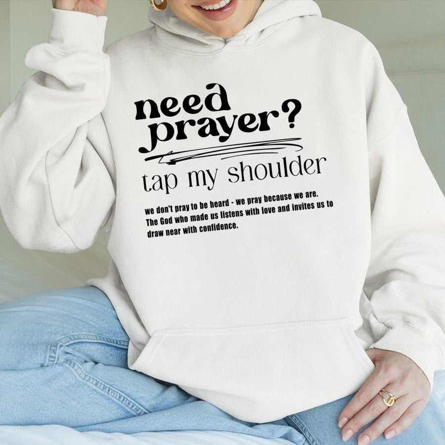 Need Prayer Tap My Shoulder Hoodie | Christian Faith Graphic Sweatshirt | Premium Cotton-Blend Comfort | Religious Gift for Men and Women