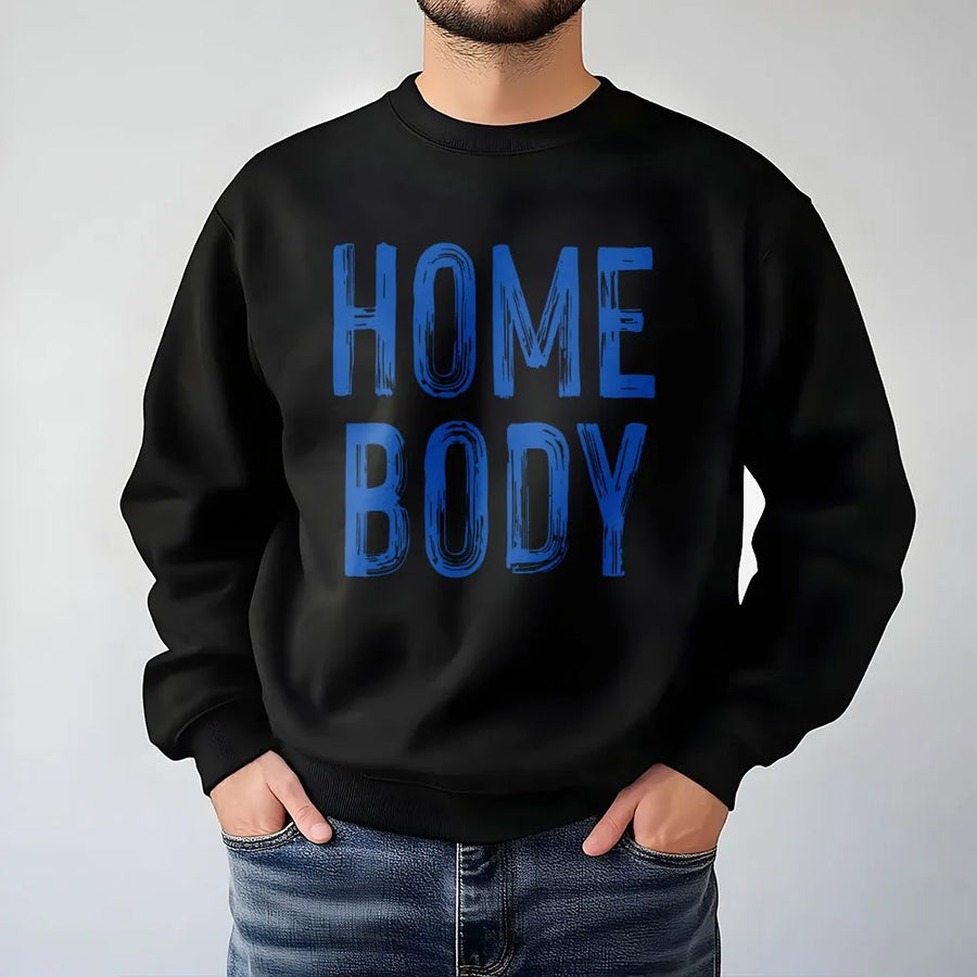 Homebody Graphic Sweatshirt | Distressed Text Design | Premium Cotton Blend | Cozy Loungewear Gift for Introverts