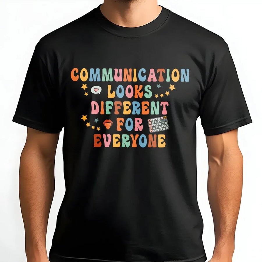 Neurodiversity T-Shirt | Communication Looks Different For Everyone | Premium Cotton Blend | Gift for SLP Special Ed Teacher Autism Advocate
