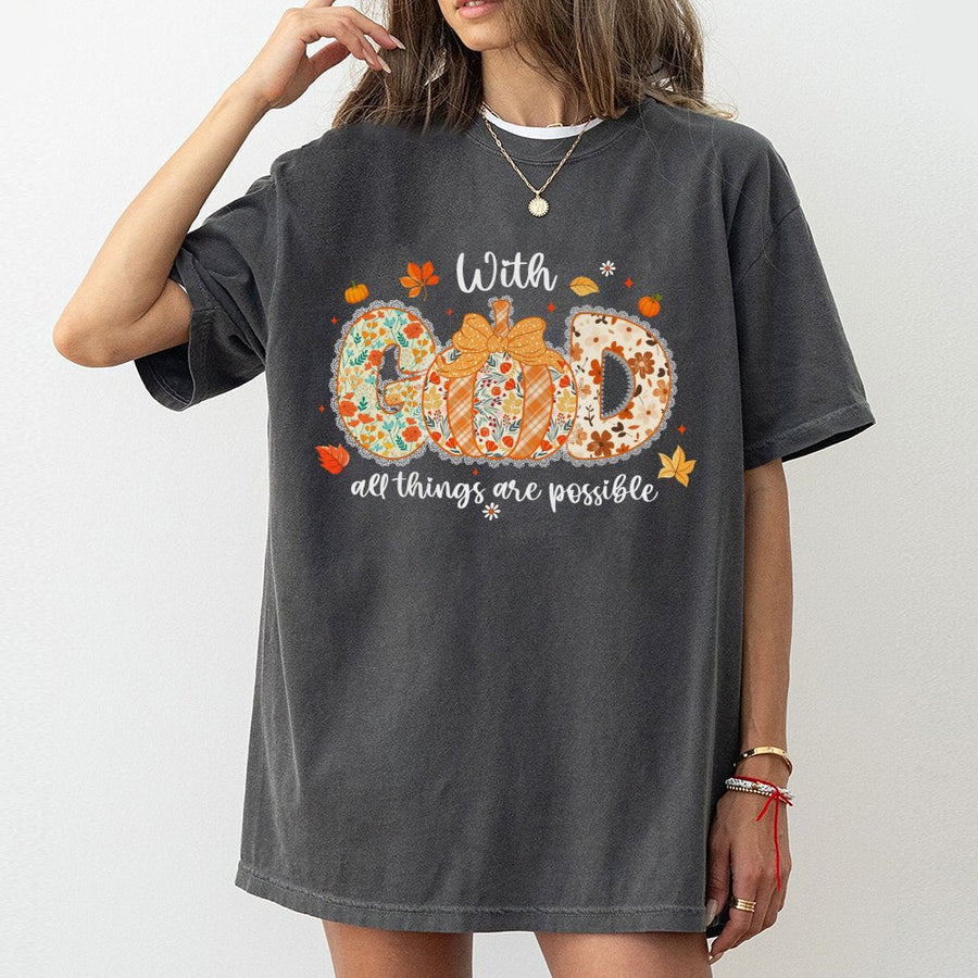 With God All Things Are Possible T-Shirt | Floral Pumpkin Autumn Graphic | Premium 100% Cotton | Christian Fall Faith Gift for Women