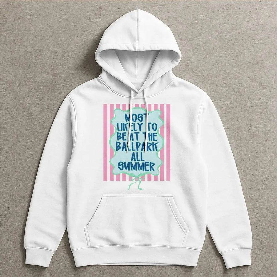 Funny Ballpark Hoodie | Most Likely To Be At The Ballpark All Summer | Soft Cotton Graphic Tee | Gift for Baseball Mom or Softball Fan