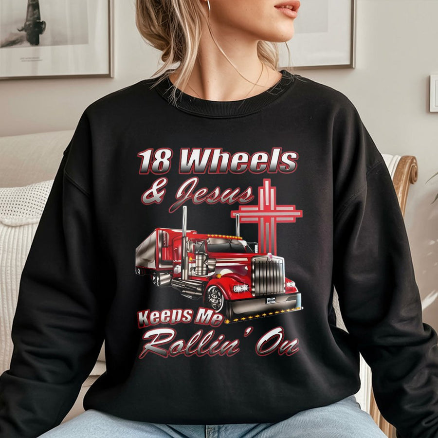 18 Wheels and Jesus Keeps Me Rollin On Sweatshirt | Truck Driver Graphic Design | Premium Cotton Blend | Gift for Truckers and Long Haul Drivers