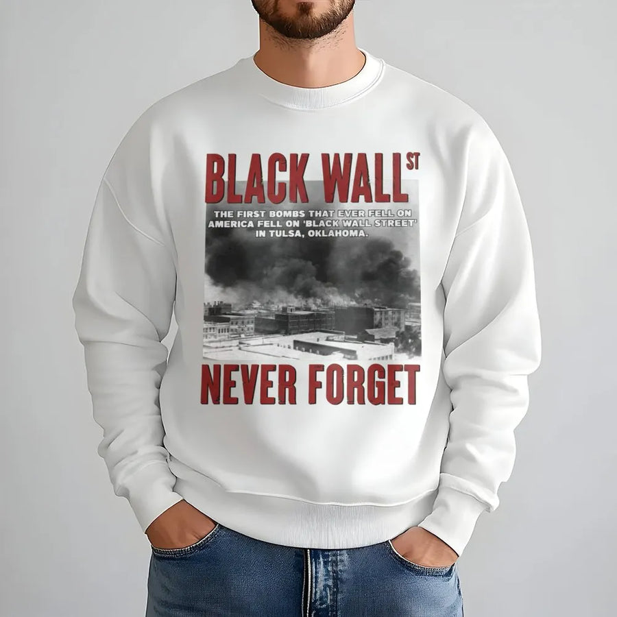 Black Wall Street Sweatshirt | Tulsa Race Massacre Historical Graphic | Premium Cotton Blend | Black History Month Gift for Men and Women