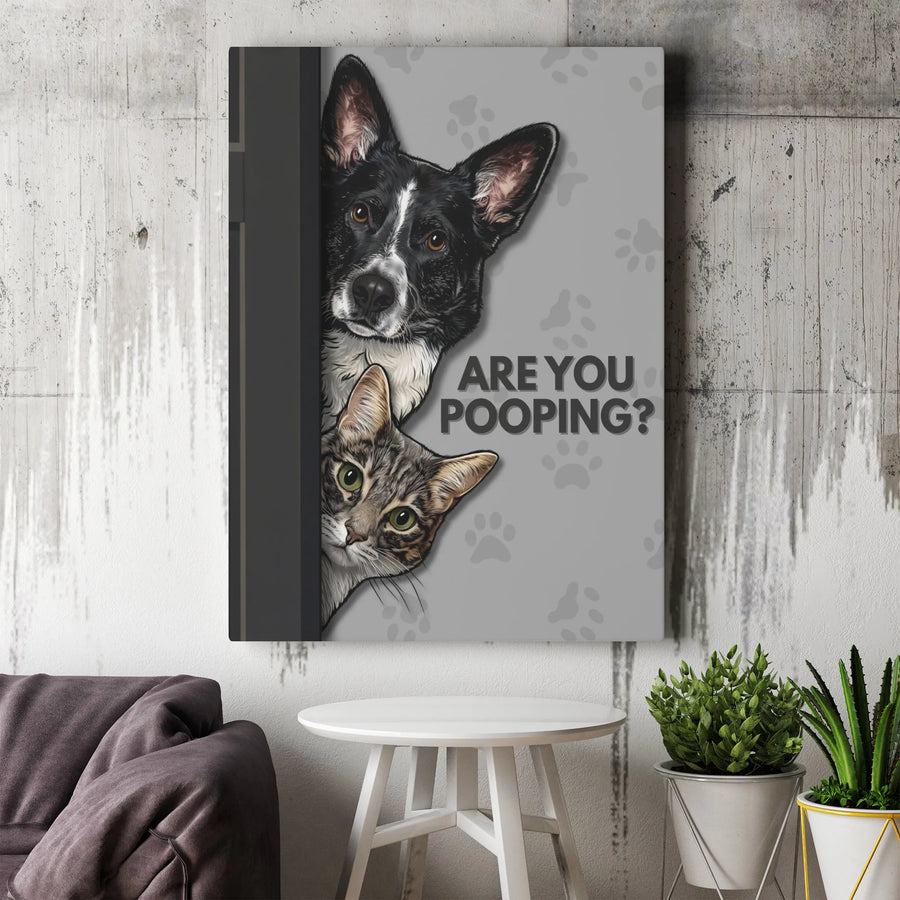 Are You Pooping? Funny Bathroom Wall Art | Peeking Dog And Cat Portrait | 1.25 Inch Premium Canvas | Humorous Home Decor Gift For Pet Lovers