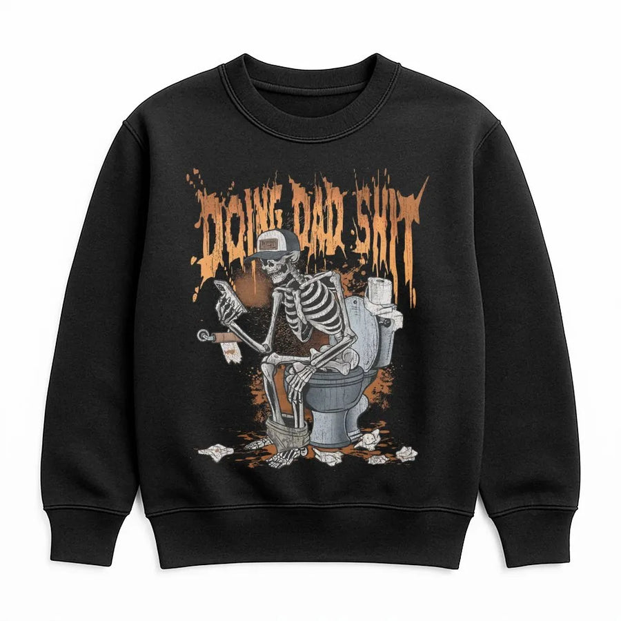 Doing Dad Shit Sweatshirt | Funny Skeleton Phone Toilet Graphic | Premium Cotton Blend Unisex Crewneck | Hilarious Father's Day 2026 Gift for Men