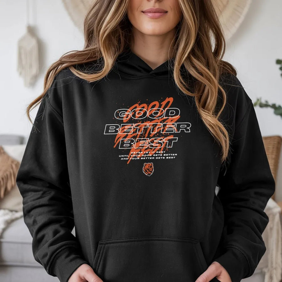 Good Better Best Mantra Hoodie | Motivational Sports Quote Graphic | Premium Cotton Blend Pullover | Inspirational Gift For Athletes and Coaches