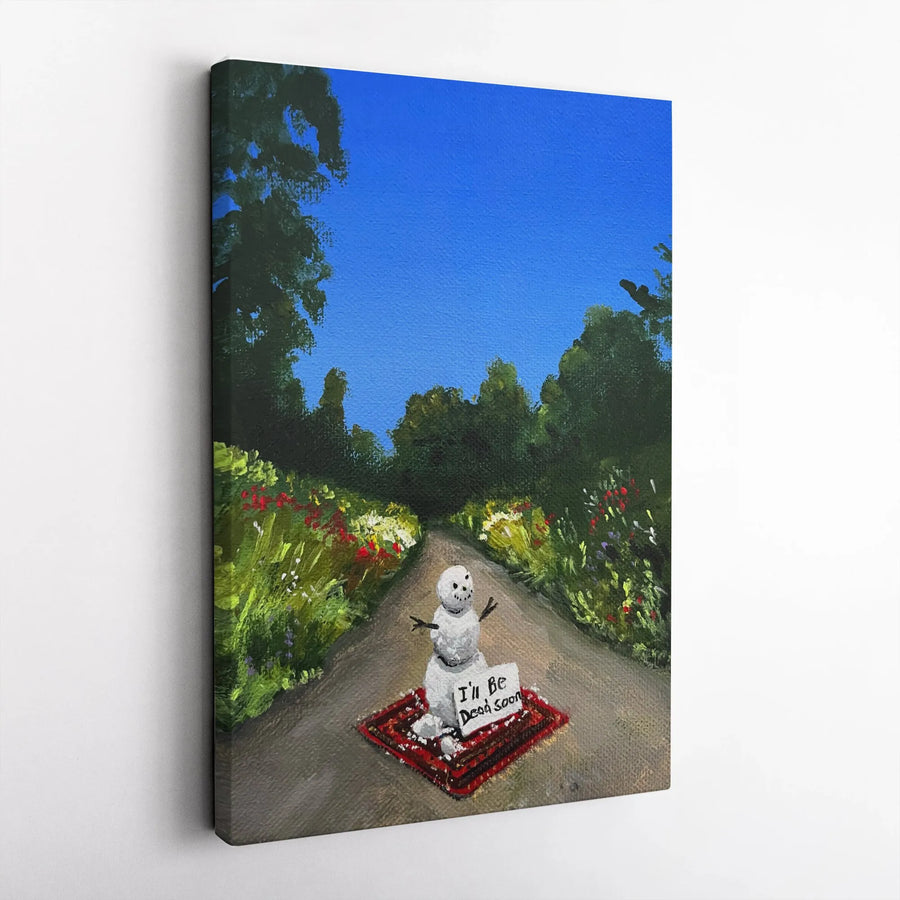 Dark Humor Snowman Canvas Print | Surreal Summer Painting with "I'll Be Dead Soon" Sign | Premium Gallery-Wrapped Canvas | Unique Sarcastic Wall Art Gift