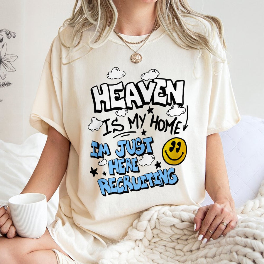 Heaven Is My Home Graphic T-Shirt | Christian Faith Recruiting Design | 100% Premium Cotton Tee | Religious Gift For Men And Women
