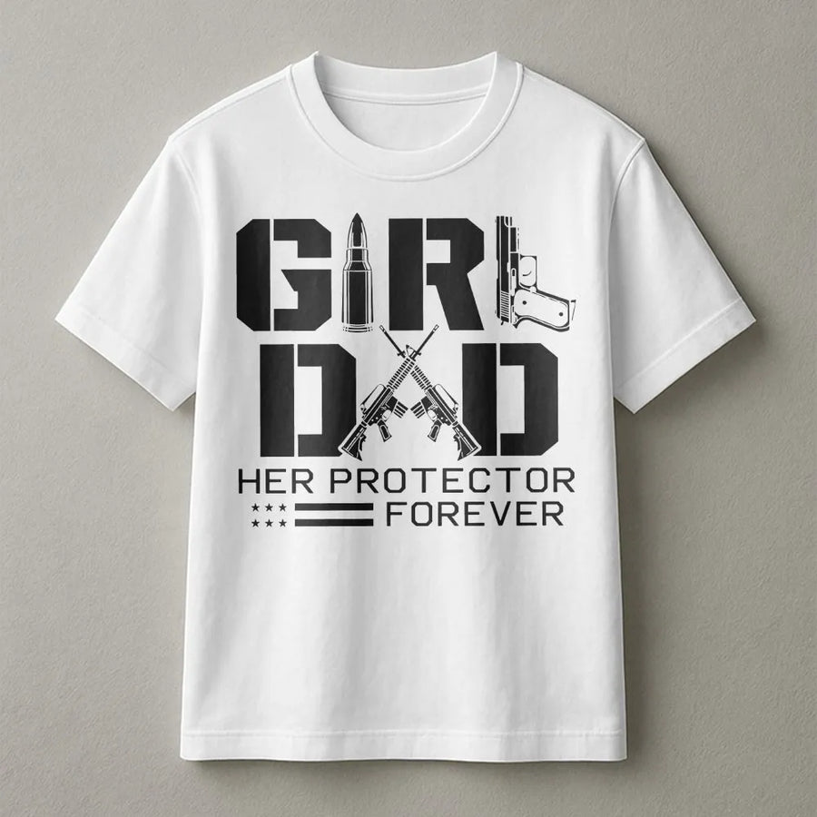 Girl Dad T-Shirt | Tactical Military Design | Premium Soft Cotton | Perfect Father's Day 2026 Gift For Dad