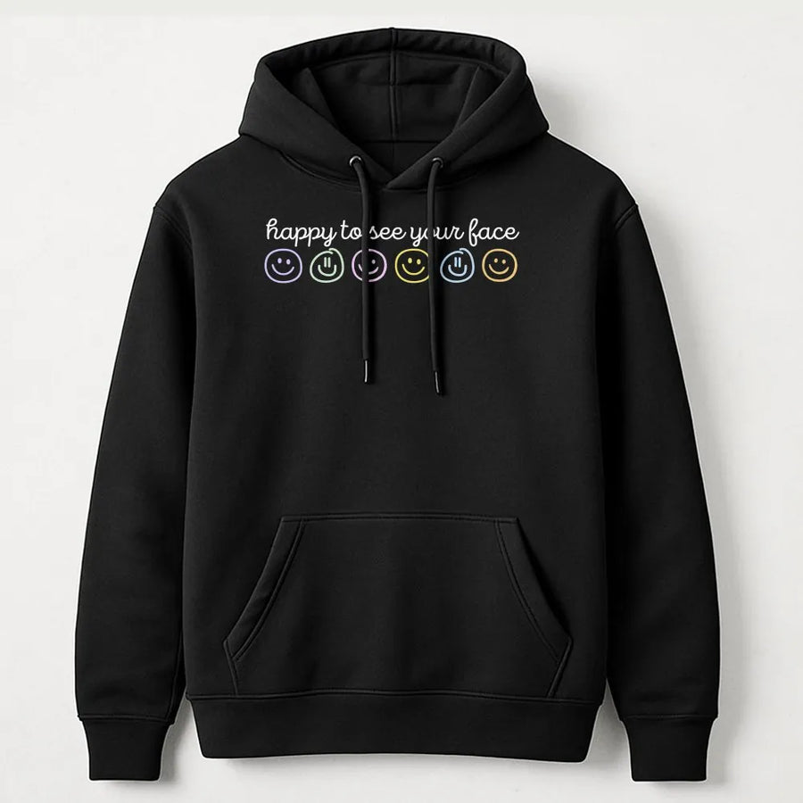 Happy To See Your Face Hoodie | Colorful Smiley Face Aesthetic Print | Premium Cotton Blend | Gift For Teachers And Mental Health Advocates