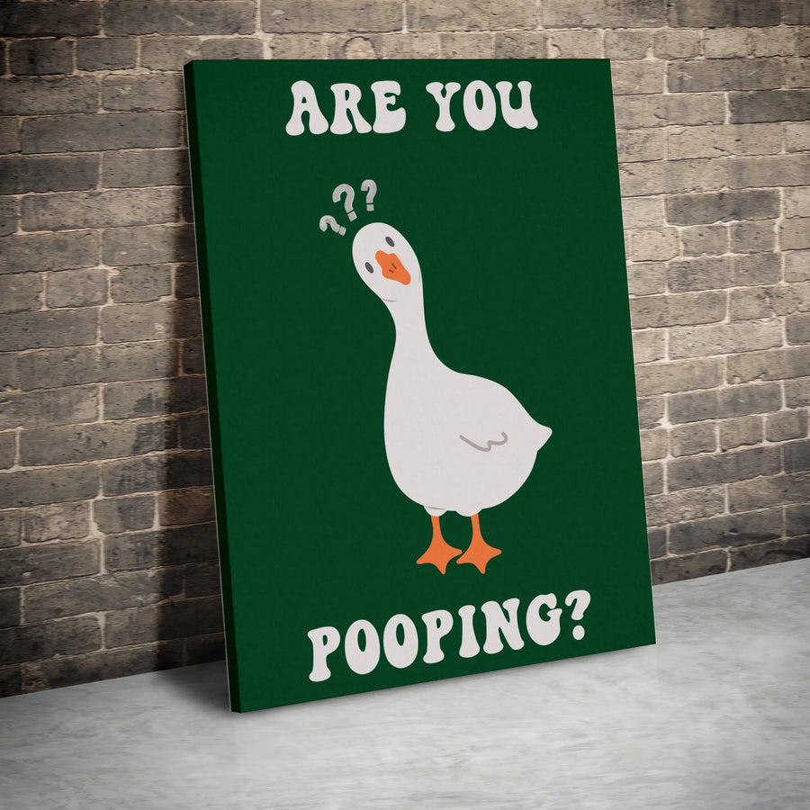 Are You Pooping? Goose Wall Art | Funny Bathroom Decor Sign | Premium Gallery Wrap Canvas | Unique Gag Gift for Home Office Restroom