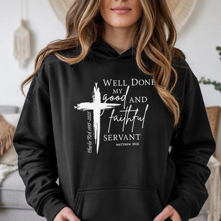 Well Done Good And Faithful Servant Hoodie | Christian Bible Verse Matthew 25:21 | Premium Cotton Blend | Conservative Gift for Him