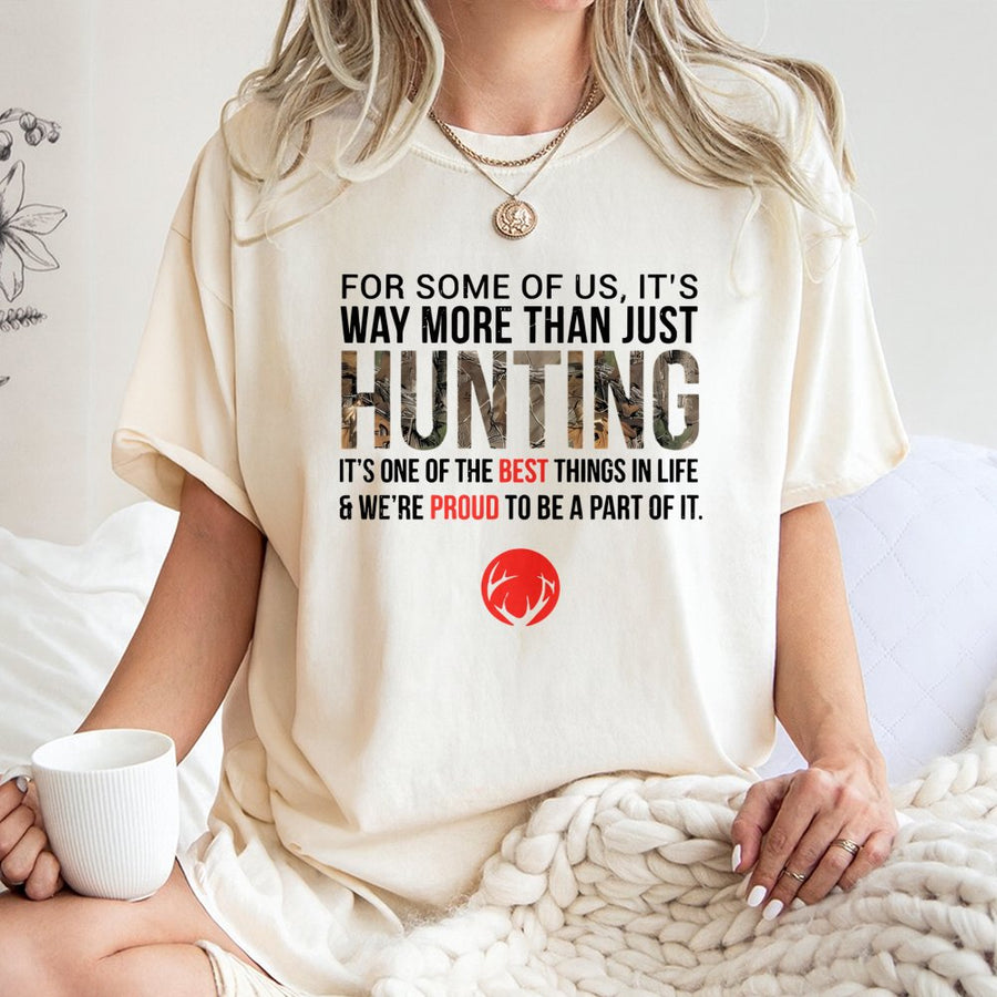Hunting T-Shirt | Camo Text Deer Hunter Quote | Premium Soft Cotton Tee | Gift for Outdoorsmen & Women