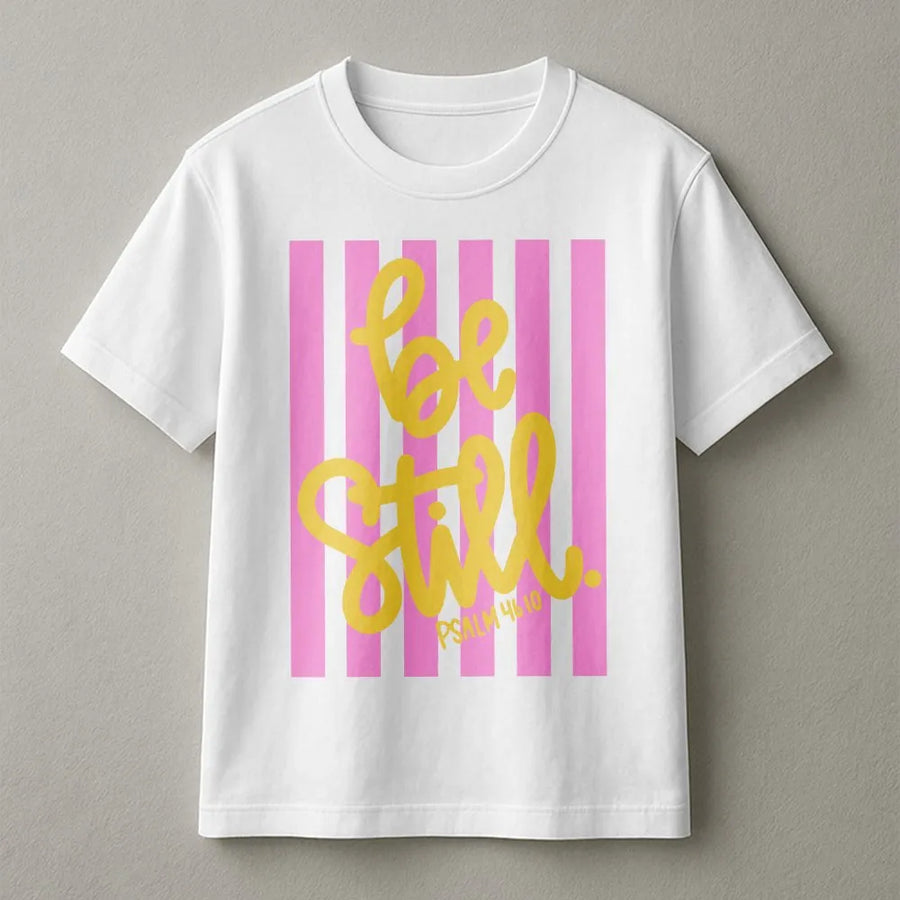 Be Still Psalm 46 10 T-Shirt | Christian Faith Graphic Crewneck with Pink Stripes | Premium Soft Cotton Blend | Inspirational Bible Verse Gift for Women